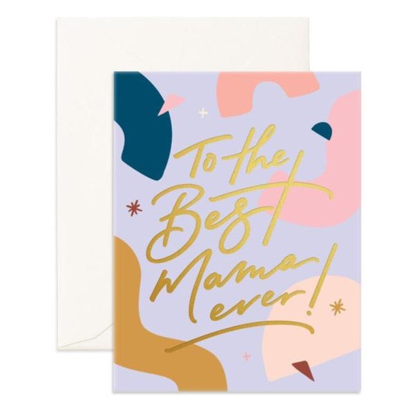 Greeting Card | Best Mama Ever